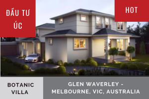 ĐẦU TƯ ÚC: BOTANIC VILLA - MELBOURNE, VIC 3108