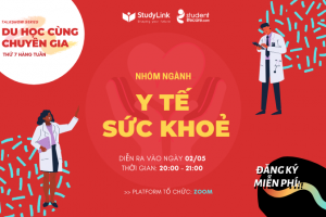 TALKSHOW: DU HỌC CÙNG CHUYÊN GIA | CHUYÊN ĐỀ 1: Y TẾ VÀ SỨC KHỎE