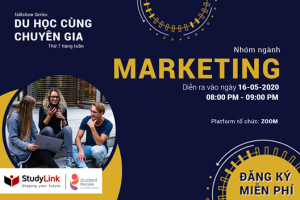 TALKSHOW: DU HỌC CÙNG CHUYÊN GIA | CHUYÊN ĐỀ 2: MARKETING