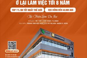 DU HỌC ÚC CÙNG ĐẠI HỌC CURTIN - Ở LẠI LÀM VIỆC TỚI 8 NĂM